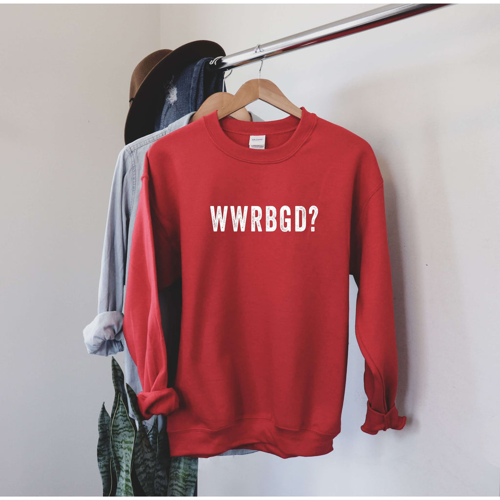 WWRBGD? | Ruth Bader Ginsburg Sweatshirt - Canton Box Co.