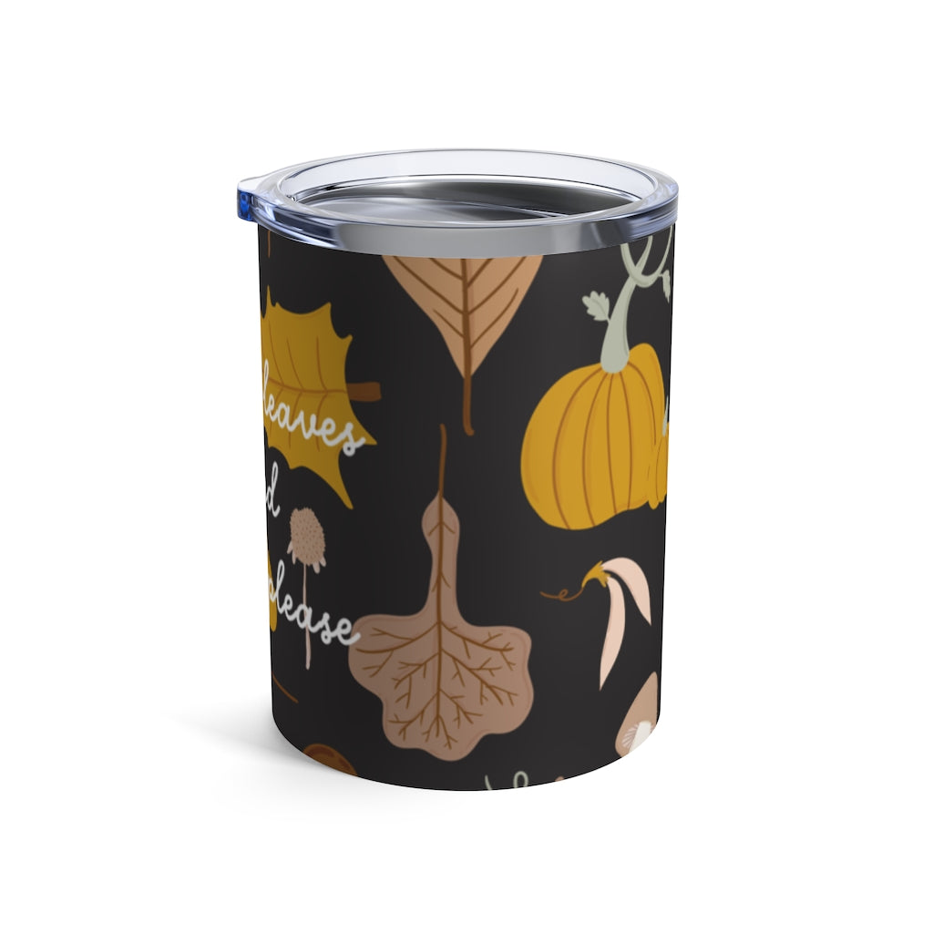 Pretty Leaves and Lattes Please - Fall Tumbler - 10 oz Drink Tumbler - Canton Box Co.