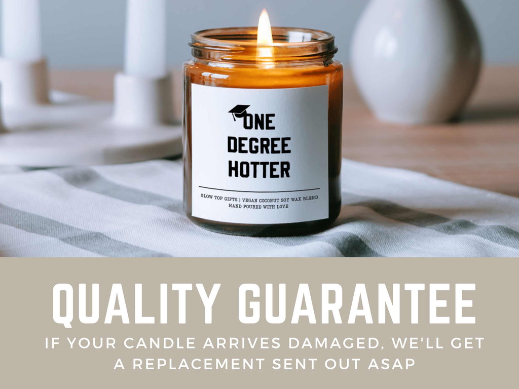 One Degree Hotter Candle Gift, Funny Grad Gift for Her, Scented Candles Best Friend, Gift for Best Friend High School Graduation gift
