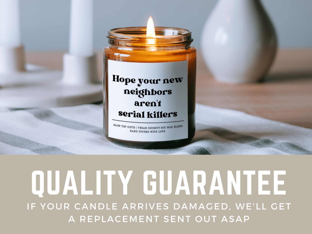 Cute Housewarming Gift, Hope New Your Neighbors Aren't Serial Killers, Funny Candle Gift, Moving Away Gift, Homeowner Gift, New Home Gift