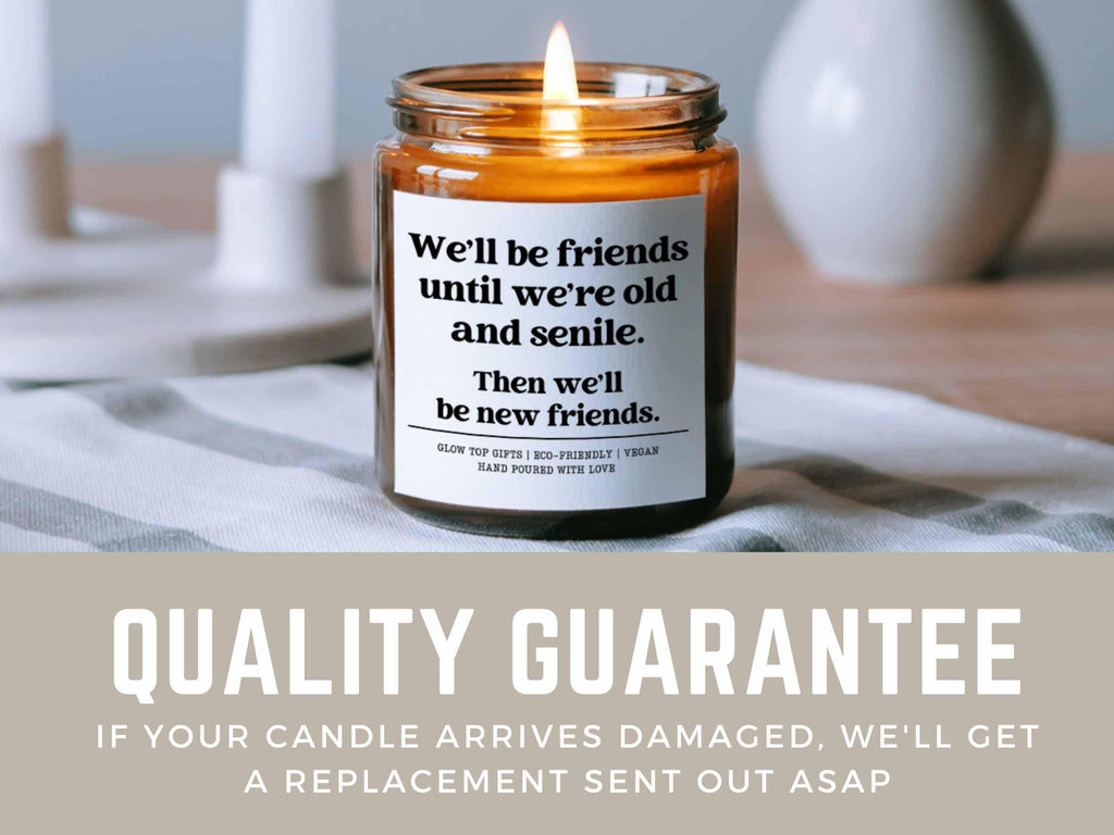 Best Friend Candle Gift for Her, We Will Be Friends Until Were Old Gift for Best Friend Birthday, Best Friend Gifts, BFF Christmas Gift