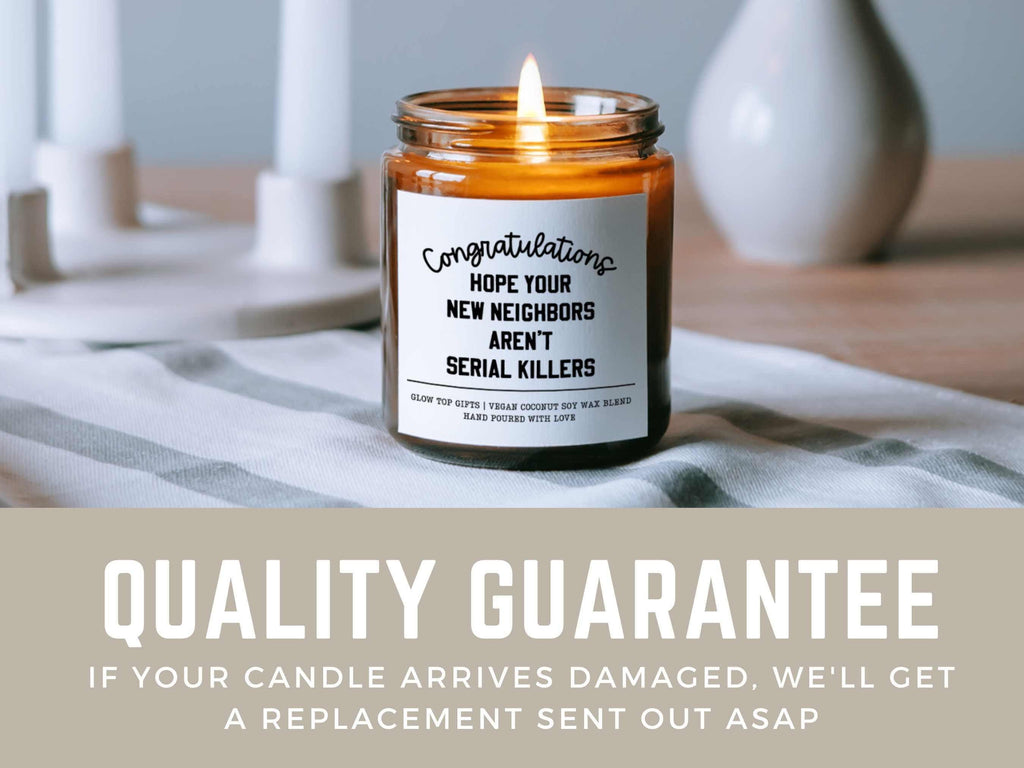 Hope New Your Neighbors Aren't Serial Killers, Funny Candle Gift, Housewarming Gift, Moving Away Gift, Homeowner Gift, New Home Gift for BFF