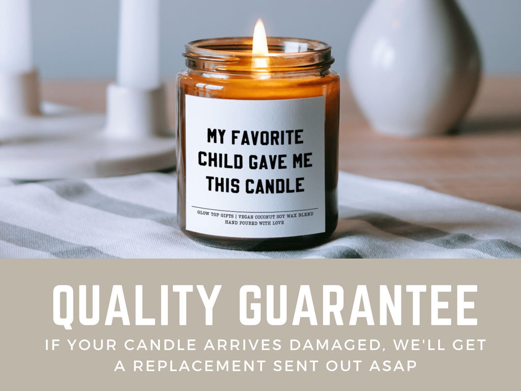 Funny Mom Candle, Gift for Mom, Birthday Gift for Mom, Mother's Day Gift for Mom, Gift from Daughter, Funny Gifts, Gift from Favorite Child