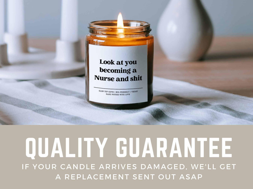 Nursing School Graduation Candle Gift, Look at you Becoming a Nurse and Shit, New Nurse Gift, Gift for Nursing School Grad, Best Friend Gift