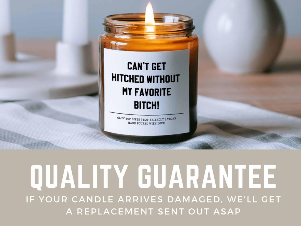 Can't Get Hitched without My Favorite Bitch, Maid of Honor Proposal Candle, Bridesmaid Gifts, Will you be my bridesmaid? Bridal Party Gift