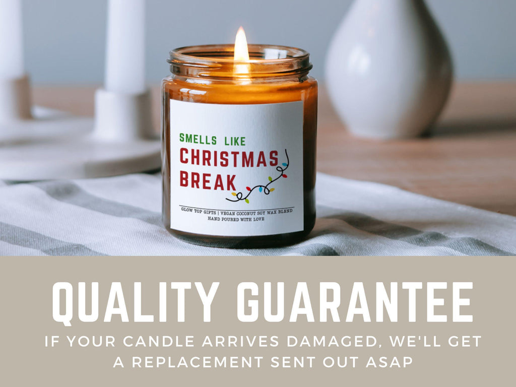 Smells Like Christmas Break Candle, Christmas Gift for Teacher, Gift for Teacher, Teacher Gifts, Teacher Appreciation Gift, Thank You Gift