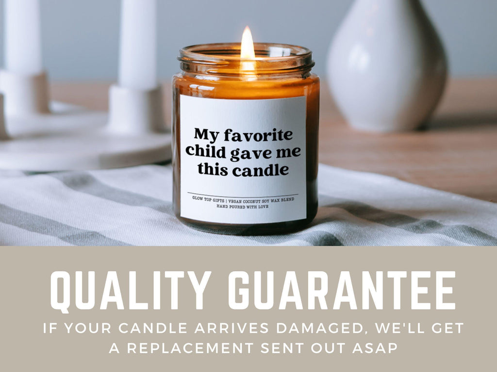 Funny Mom Candle, Gift for Mom, Birthday Gift for Mom, Mother's Day Gift for Mom, Gift from Daughter, Funny Gifts, Gift from Favorite Child