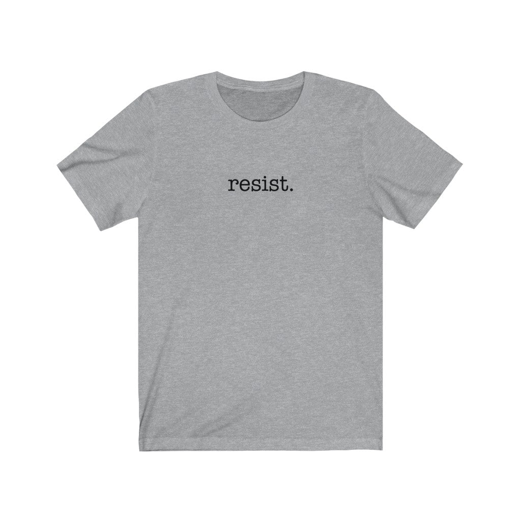 Resist - Women's March T-Shirt - Canton Box Co.