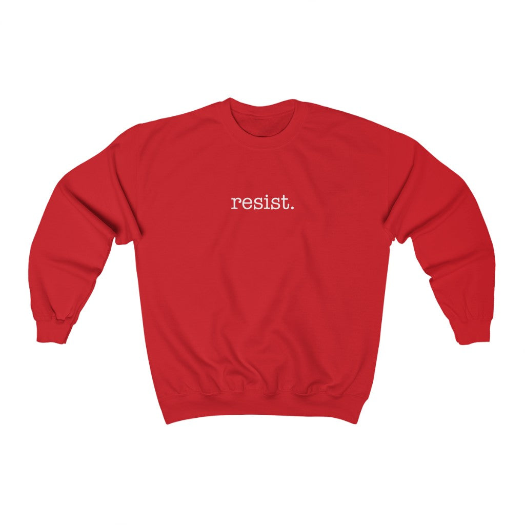 Resist | Women's March Sweatshirt - Canton Box Co.