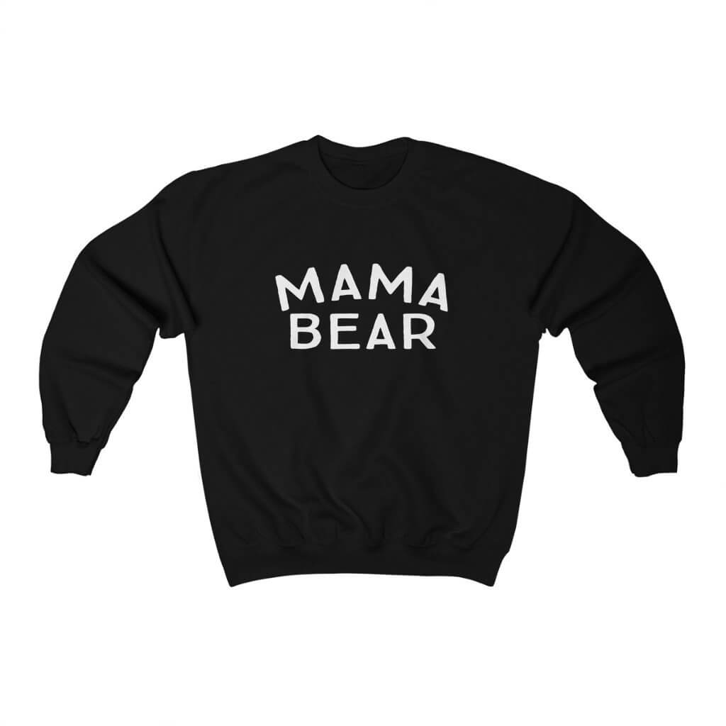 Mama Bear | Crew Neck Sweatshirt - Canton Box Co.