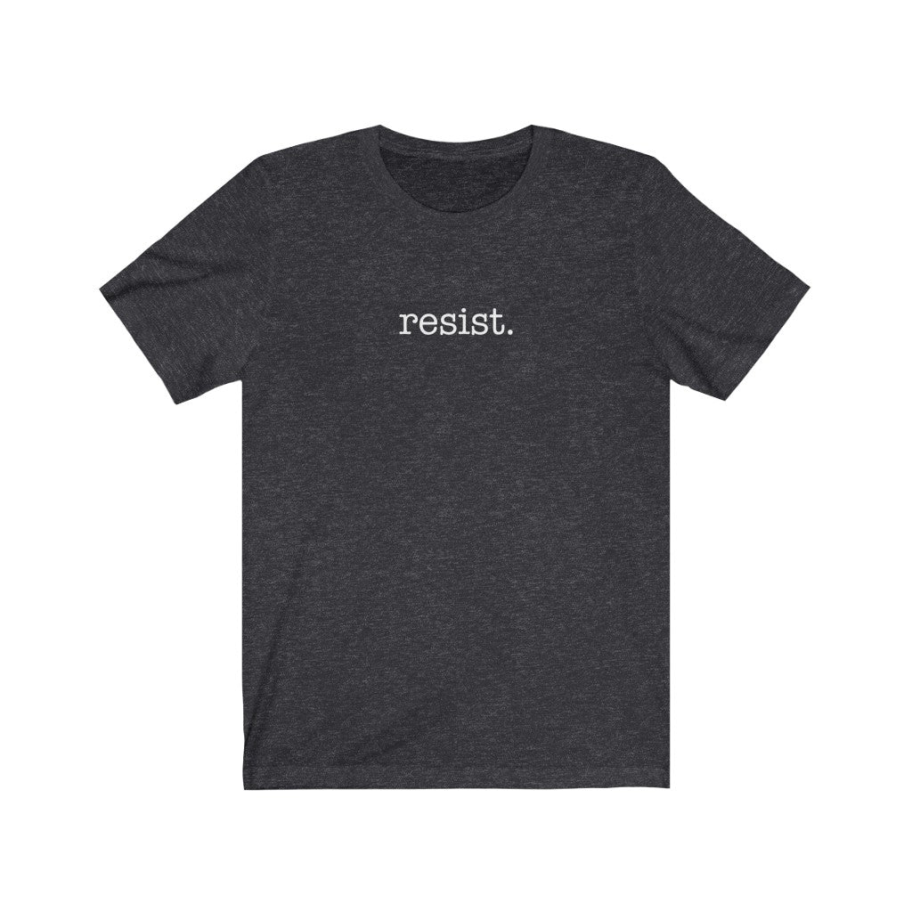 Resist - Women's March T-Shirt - Canton Box Co.
