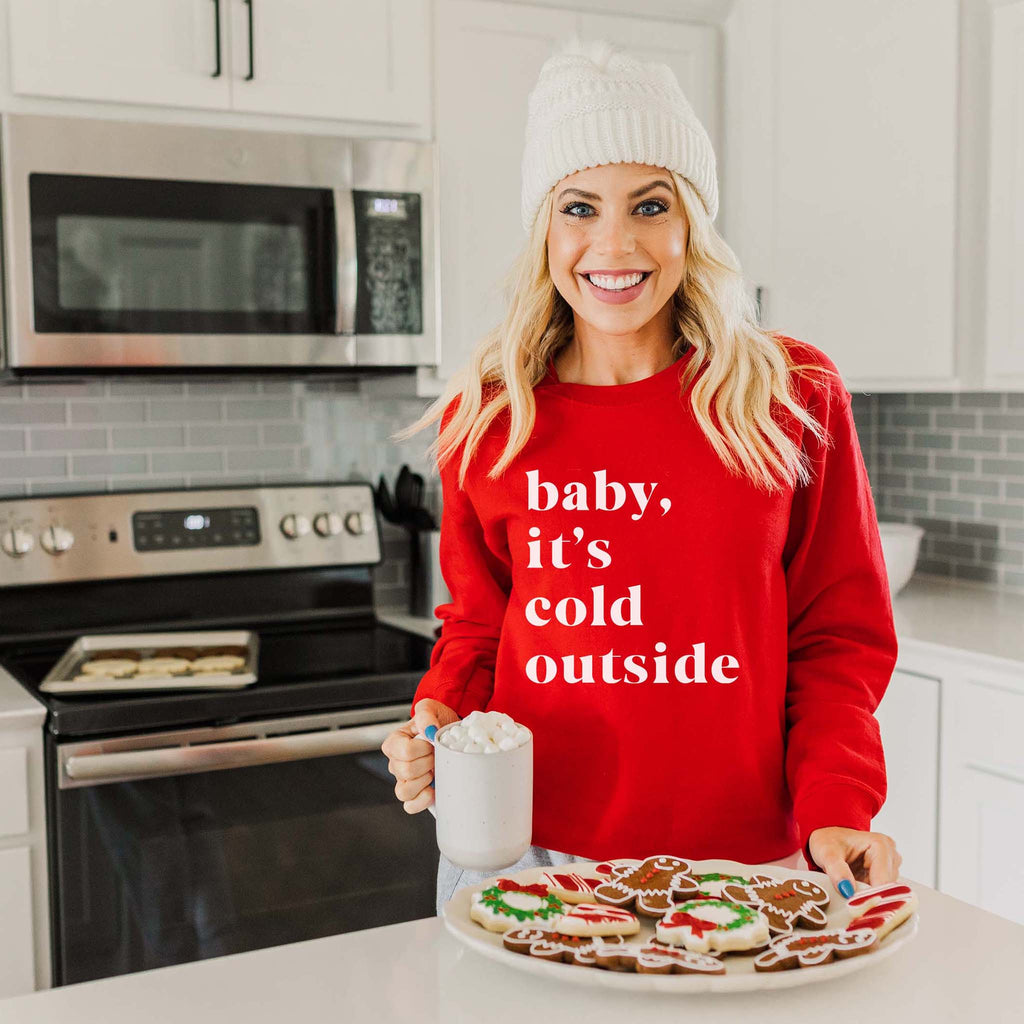 Baby, It's Cold Outside | Women's Christmas Sweatshirt - Canton Box Co.