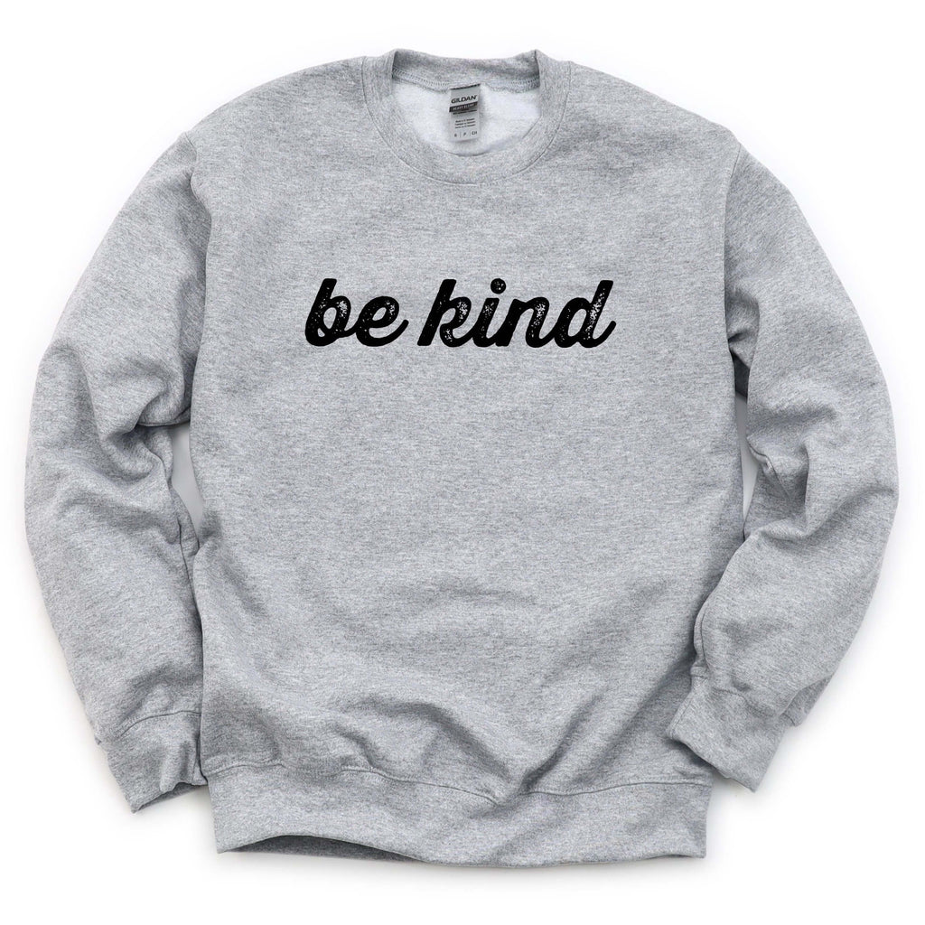 Be Kind | Crew Neck Kindness Sweatshirt - Canton Box Co.
