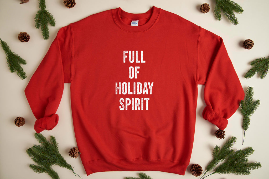 Full of Holiday Spirit | Festive Christmas Sweatshirt - Canton Box Co.
