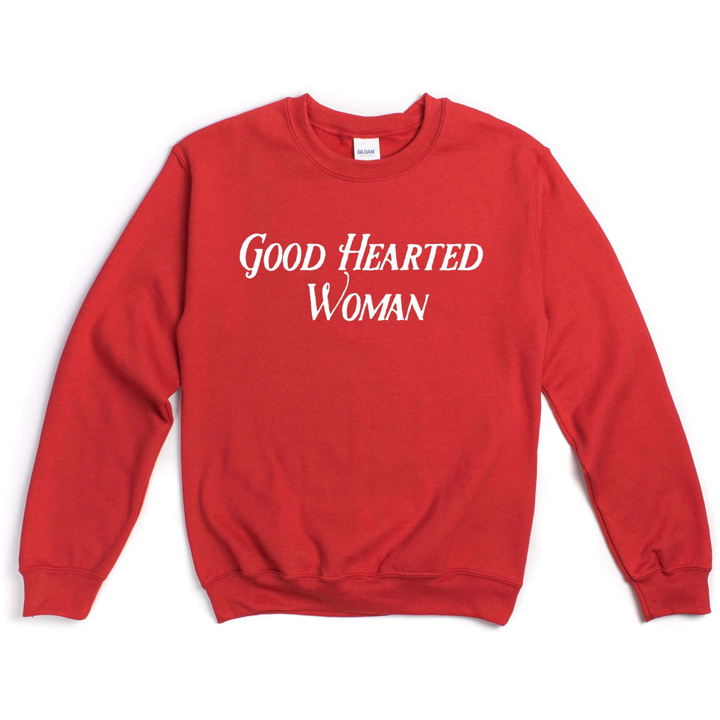 Good Hearted Woman | Crew Neck Sweatshirt - Canton Box Co.