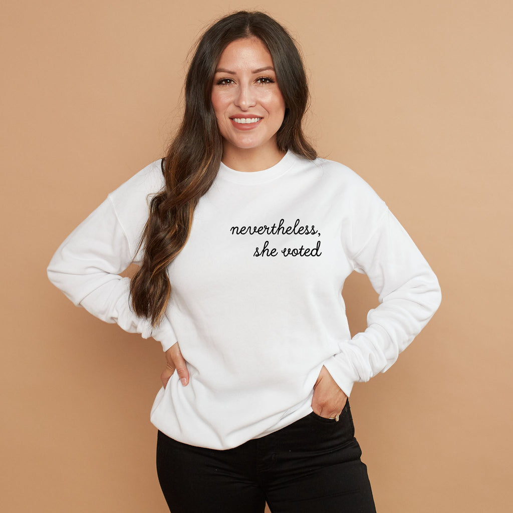 Nevertheless She Voted Sweatshirt | Premium Ultra Soft Sweatshirt | Voting Sweatshirt