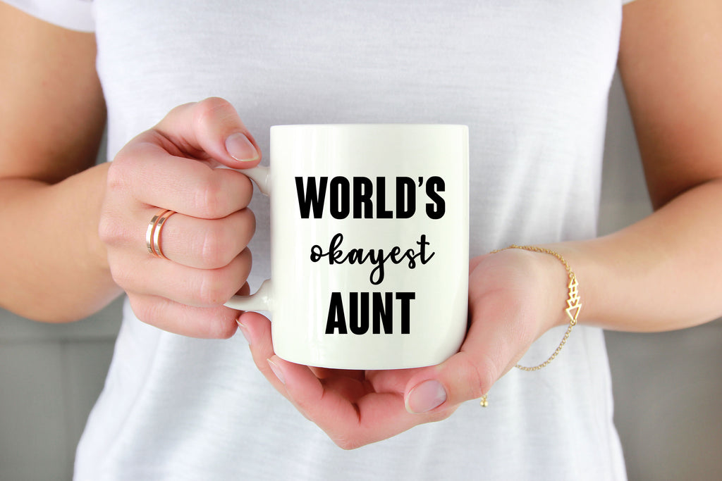 World's Okayest Aunt| Funny Coffee Mug | Two Sizes Available - Canton Box Co.