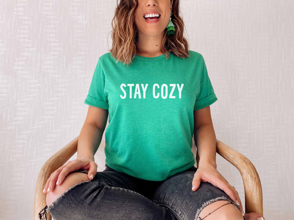 Stay Cozy - Fun Christmas T-Shirt
