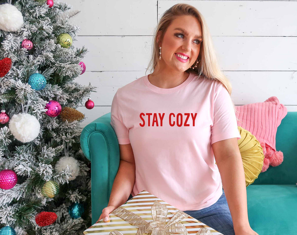 Stay Cozy - Fun Christmas T-Shirt
