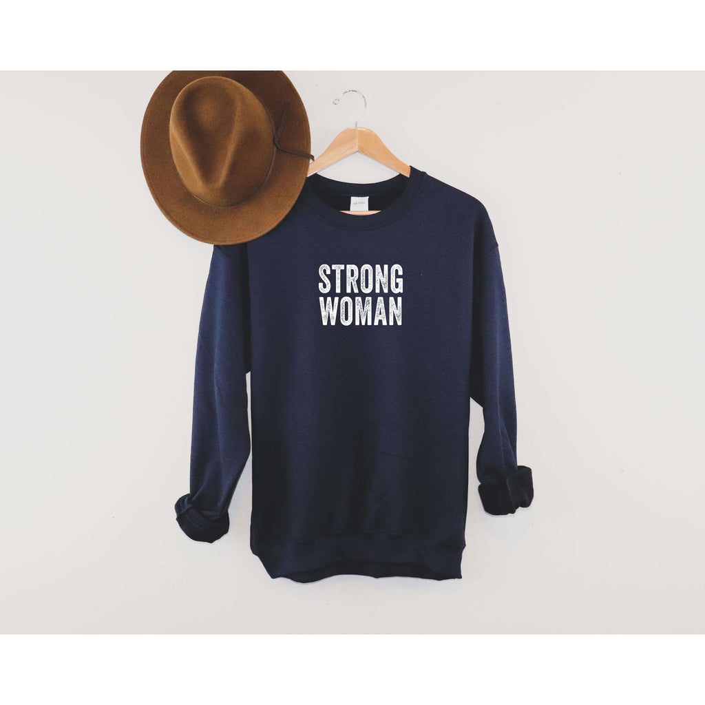 Strong Woman | Crew Neck Sweatshirt - Canton Box Co.