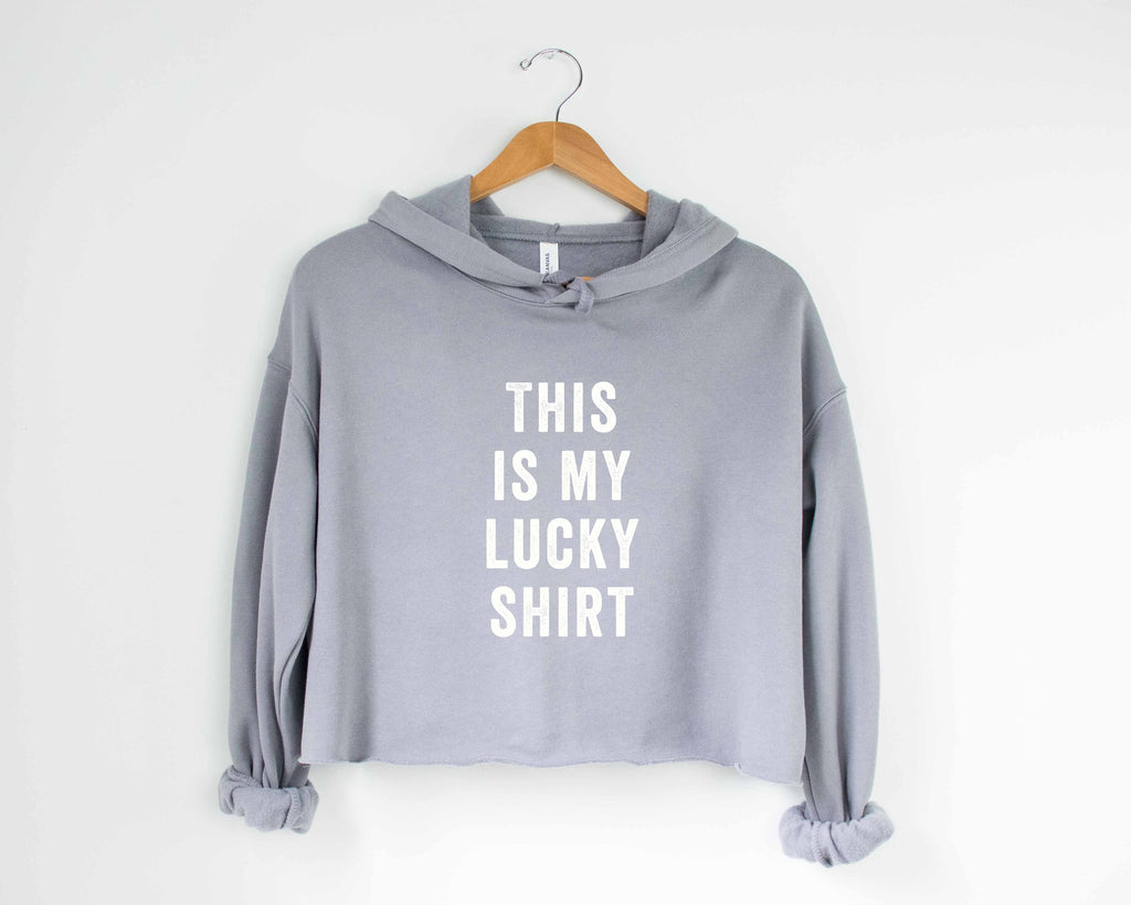 This Is My Lucky Shirt | Women's Cropped Hoodie | St. Patty's Day Sweatshirt
