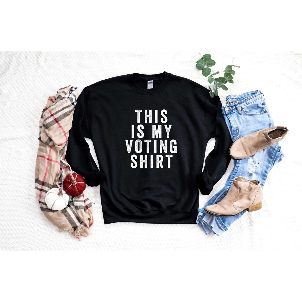 This Is My Voting Shirt | Crew Neck Sweatshirt - Canton Box Co.
