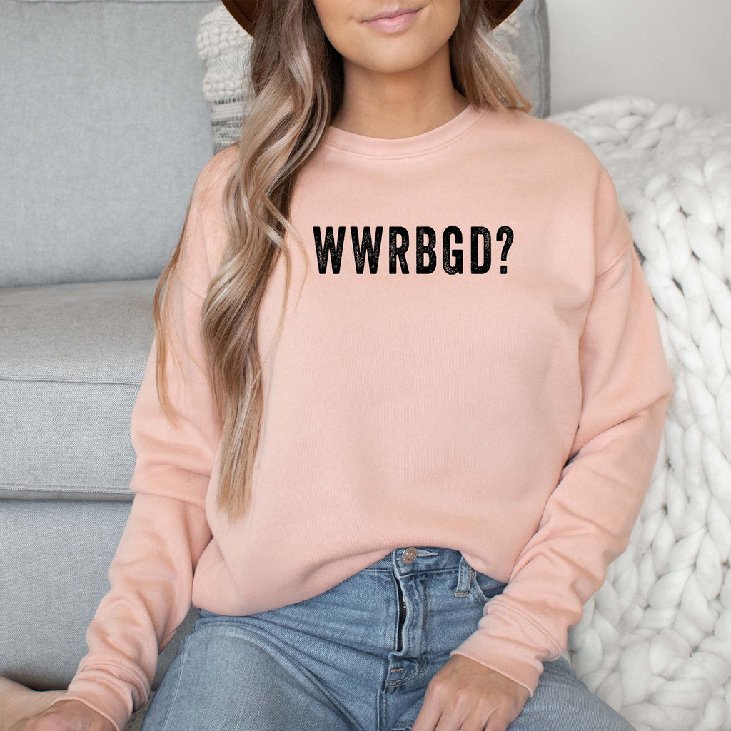 WWRBGD? | Premium Ultra Soft Sweatshirt | Ruth Bader Ginsburg Sweatshirt