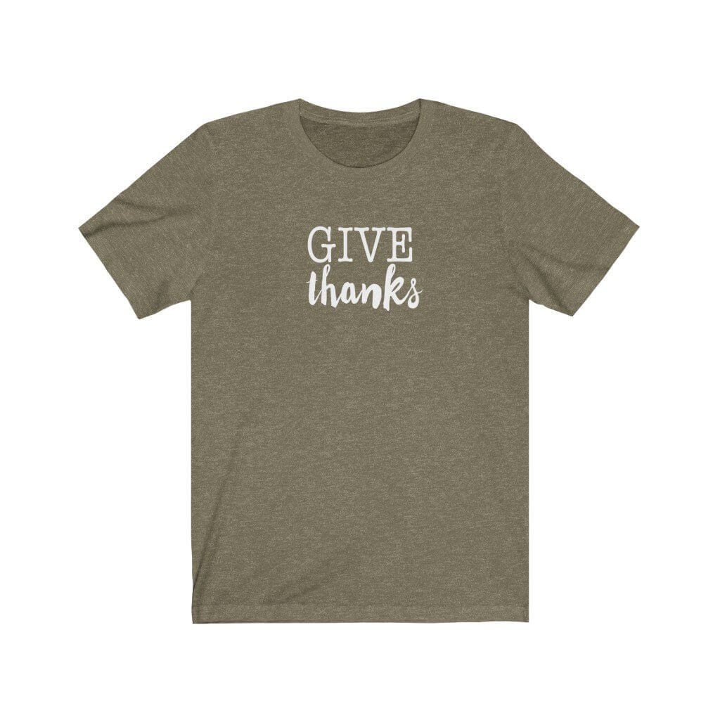 Give Thanks - Thanksgiving Shirt - Canton Box Co.