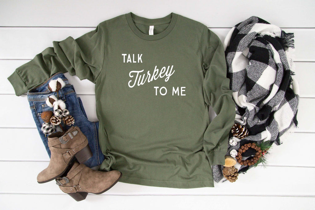 Talk Turkey To Me | Long Sleeve T-Shirt | Funny Thanksgiving Shirt - Canton Box Co.