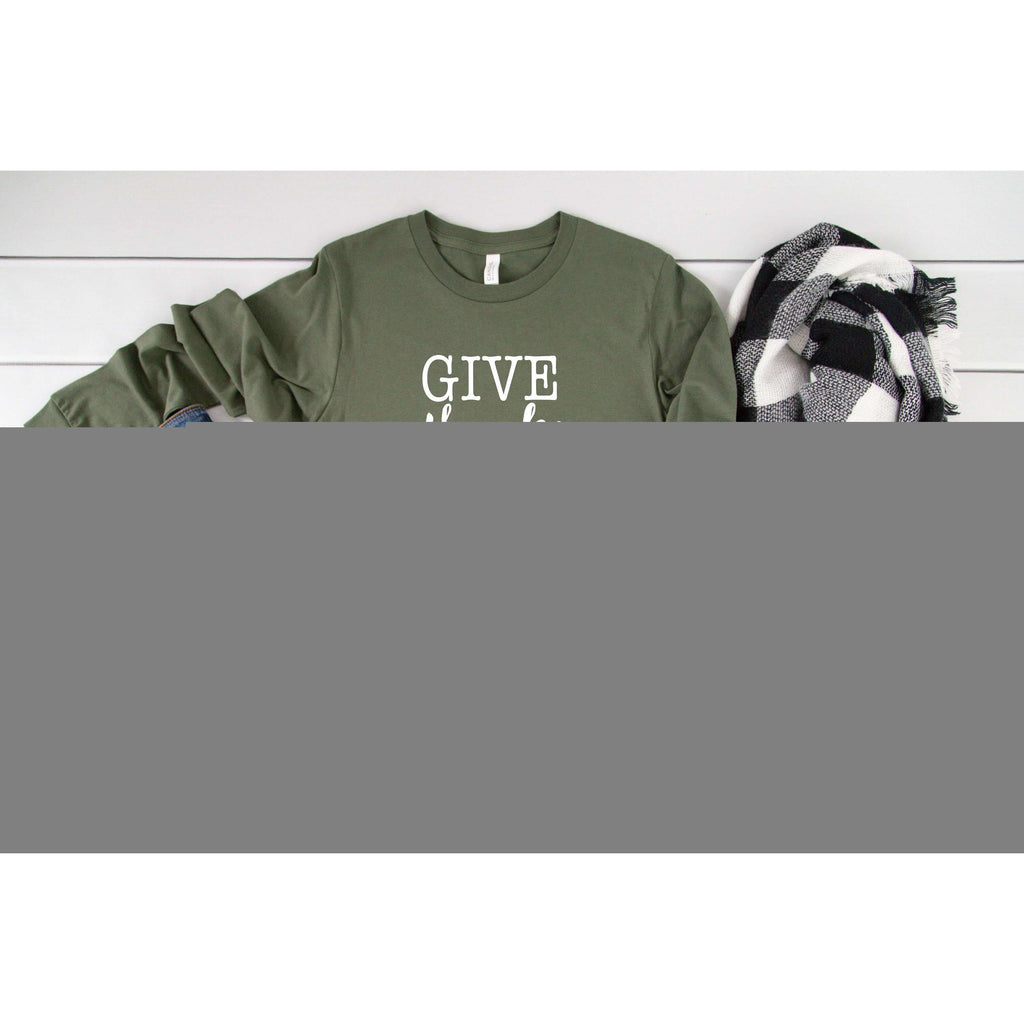 Give Thanks | Long Sleeve T-Shirt | Thanksgiving Shirt - Canton Box Co.